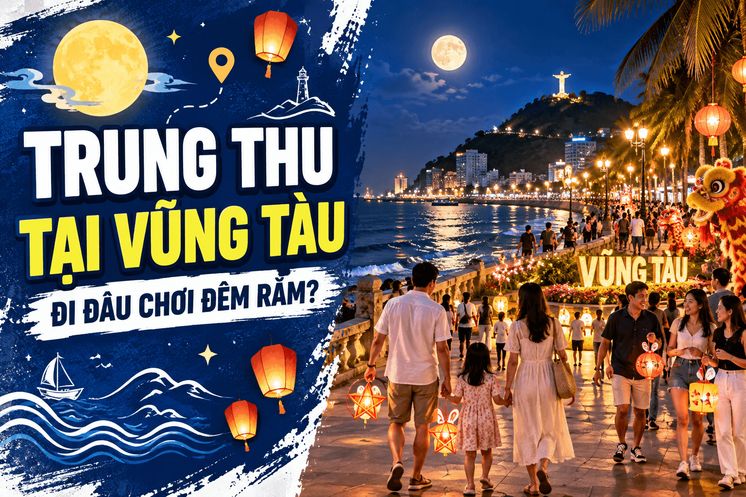 Trung Thu Tại Vũng Tàu: Đi Đâu Chơi Đêm Rằm?
