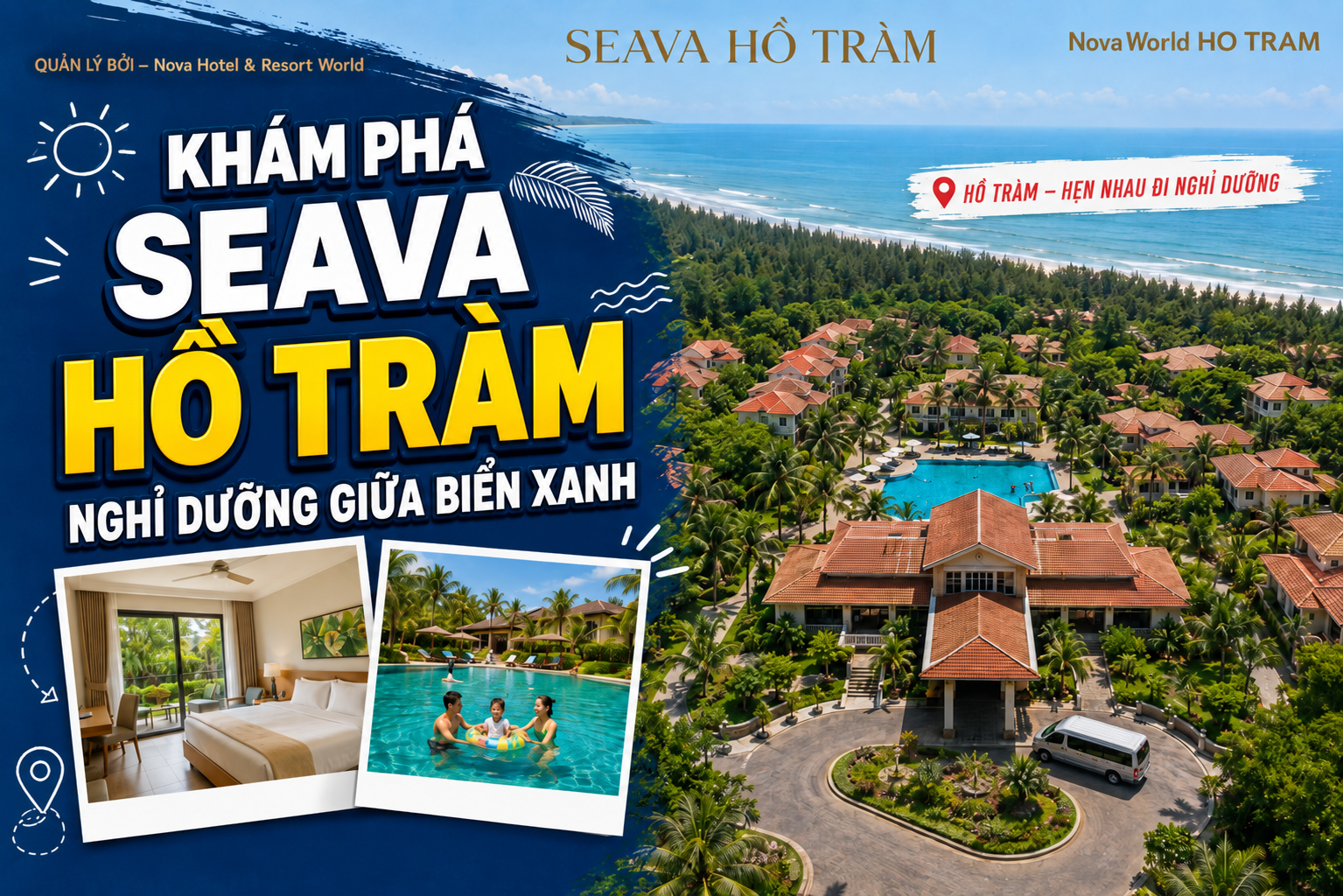 Khám Phá Seava Hồ Tràm: Nghỉ Dưỡng Giữa Biển Xanh