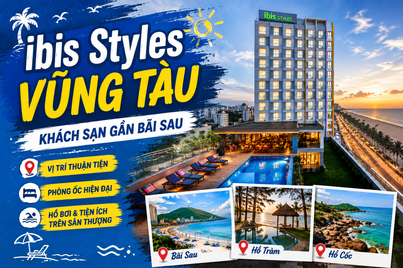 Ibis Styles Vũng Tàu: Một Kỳ Nghỉ Gần Biển Đáng Thử